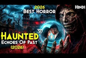 2026 Best INDIAN Horror, Better than OBSESSION - Haunted 3D Echoes Of The Past Explained In Hindi