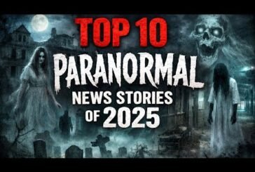 Top 10 Paranormal News Stories Of 2025!