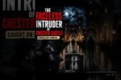 The Faceless Intruder of Chester Castle | The CCTV Mystery Nobody Can Explain
