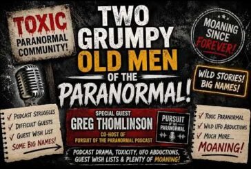 Two Grumpy Old Men of the Paranormal! 👴👻 Greg Thomlinson on Toxic Ghost Hunting & Podcast Drama