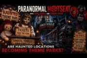 Paranormal Hotseat LIVE: Haunted Attractions, Cursed Objects & This Week's Paranormal News