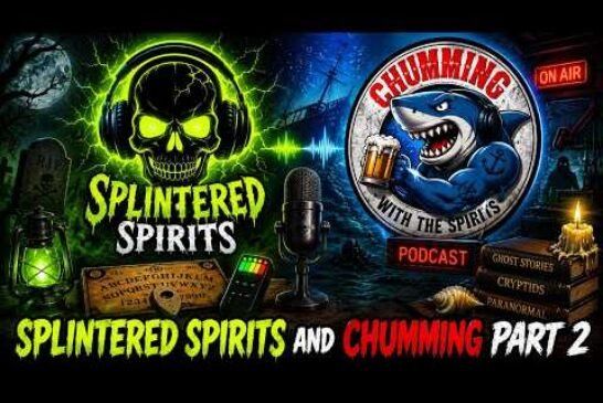 Splintered Spirits and Chumming Part 2
