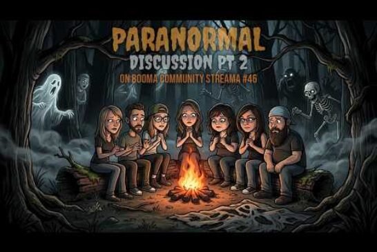 Paranormal Discussion Pt 2 on Booma Community Streama #46 | July 16th, 2026