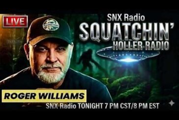 Return of Roger Williams | Squatchin’ Holler Radio | SNX Radio Live