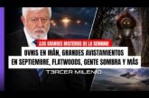 ¡GRANDES MISTERIOS de la SEMANA! OVNIs en IRÁN, Avistamientos en SEPTIEMBRE, FLATWOODS, Gente SOMBRA