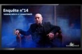 Enquête n°14 : "Révélations - Part II"- Version inédite et remasterisée